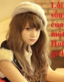 Lối Sống Của Một Hotgirl