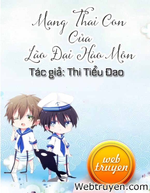 Mang Thai Con Của Lão Đại Hào Môn