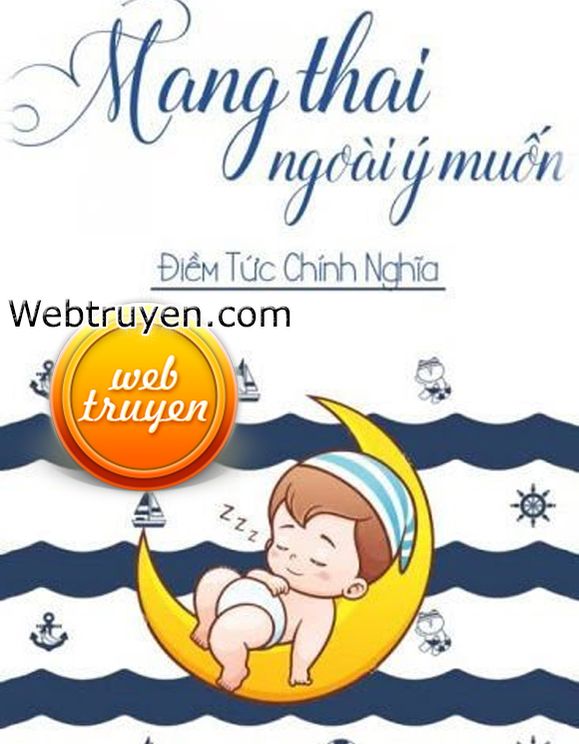 Mang Thai Ngoài Ý Muốn - Điềm Tức Chính Nghĩa