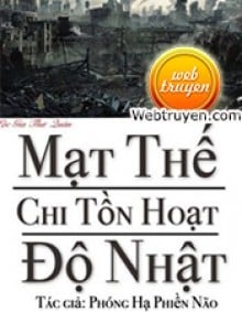 Mạt Thế Chi Tồn Hoạt Độ Nhật