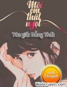 Môi Em Thật Ngọt