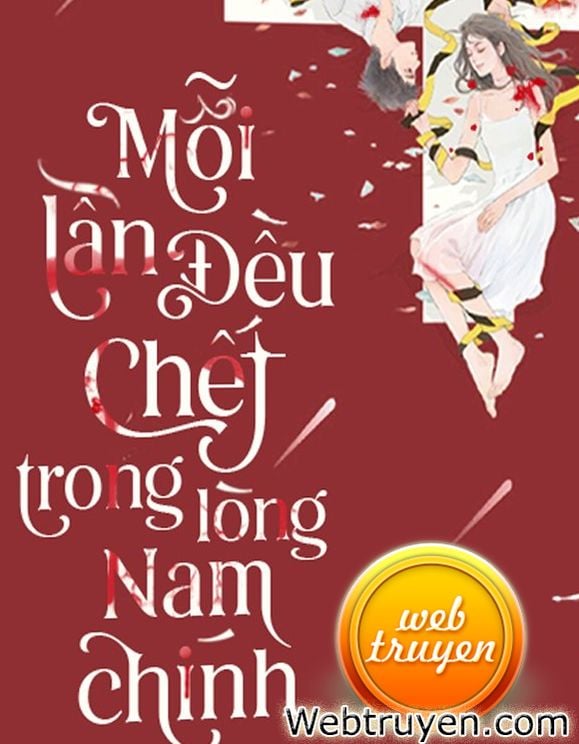 Mỗi Lần Đều Chết Trong Lòng Nam Chính