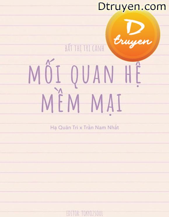 Mối Quan Hệ Mềm Mại