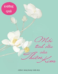 Mối Tình Đầu Của Thiên Kim