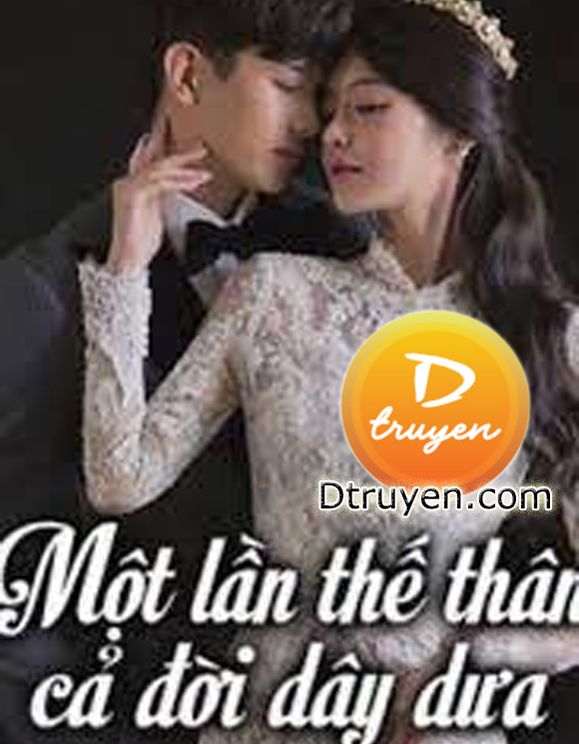 Một Lần Thế Thân Cả Đời Dây Dưa