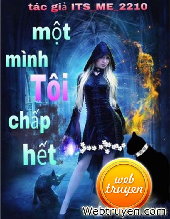 Một Mình Tôi Chấp Hết