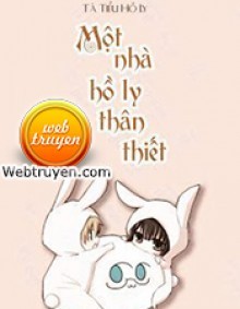 Một Nhà Hồ Ly Thân Thiết