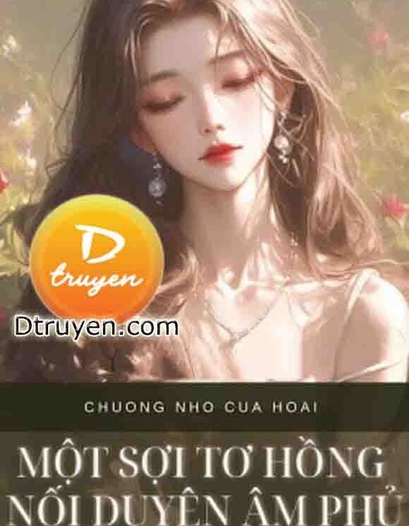 Một Sợi Tơ Hồng Nối Duyên Âm Phủ