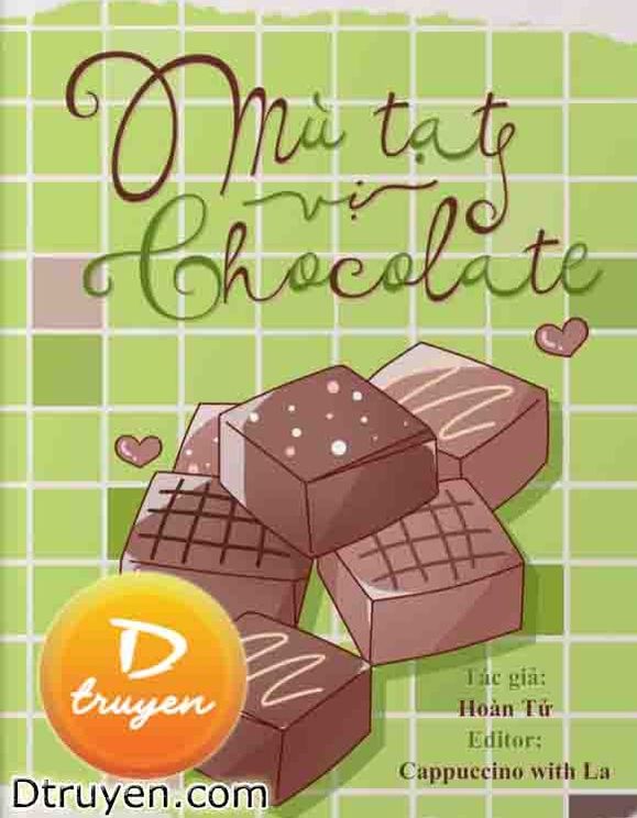 Mù Tạt Vị Chocolate