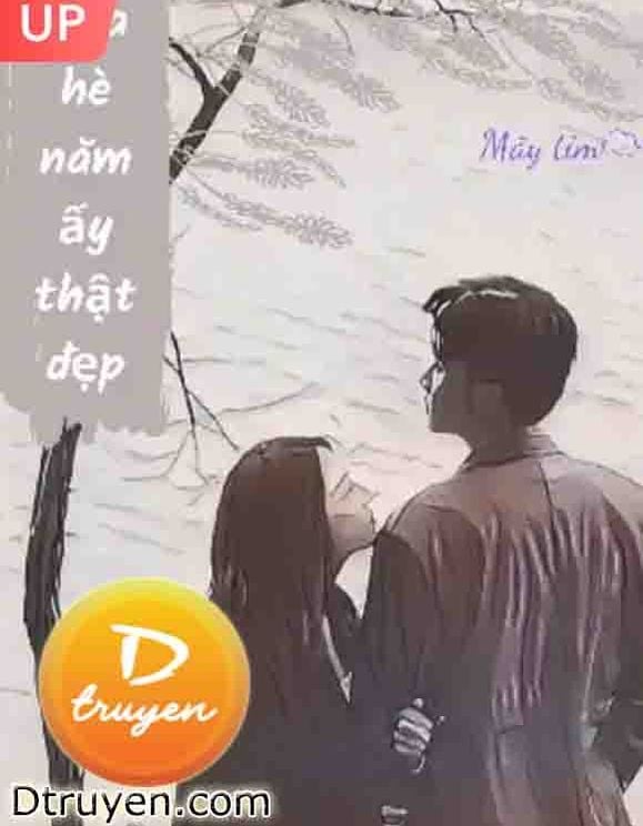 Mùa Hè Năm Ấy Thật Đẹp