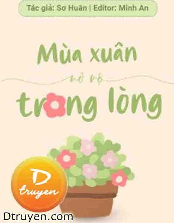 Mùa Xuân Nở Rộ Trong Lòng