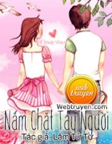 Nắm Chặt Tay Người