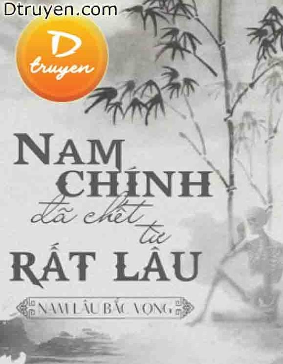 Nam Chính Đã Chết Rất Nhiều Năm