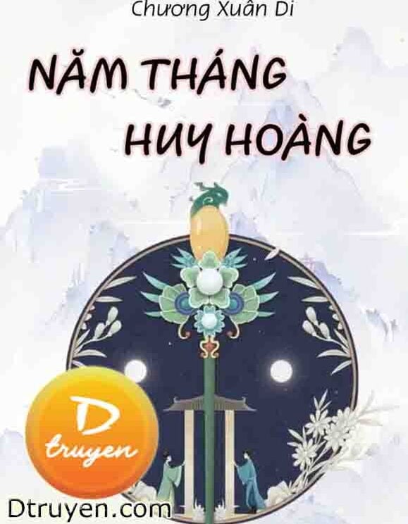 Năm Tháng Huy Hoàng