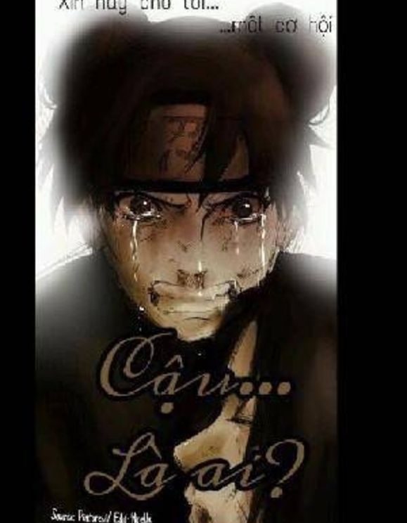 [Naruto Fanfic] Cậu...là Ai?