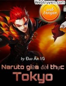 Naruto Giữa Đời Thực Tokyo