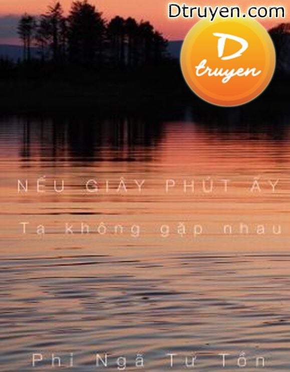 Nếu Giây Phút Ấy Ta Không Gặp Nhau