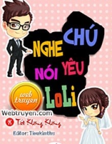 Nghe Nói Chú Yêu Loli