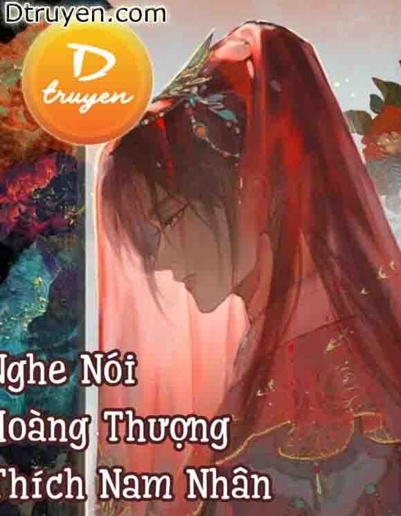 Nghe Nói Hoàng Thượng Thích Nam Nhân