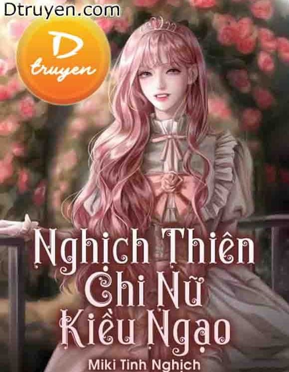 Nghịch Thiên Chi Nữ Kiều Ngạo