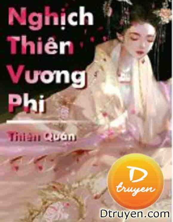 Nghịch Thiên Vương Phi