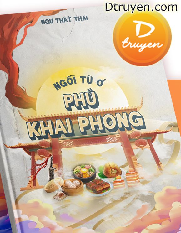 Ngồi Tù Ở Phủ Khai Phong