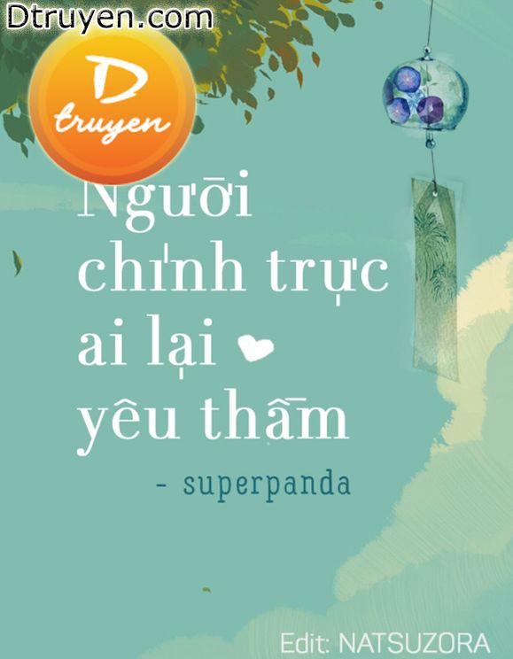 Người Chính Trực Ai Lại Yêu Thầm