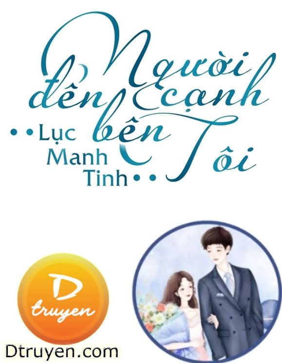 Người Đến Bên Cạnh Tôi