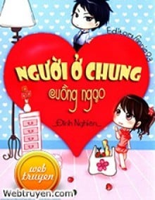 Người Ở Chung Cuồng Ngạo