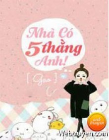 Nhà Có 5 Thằng Anh