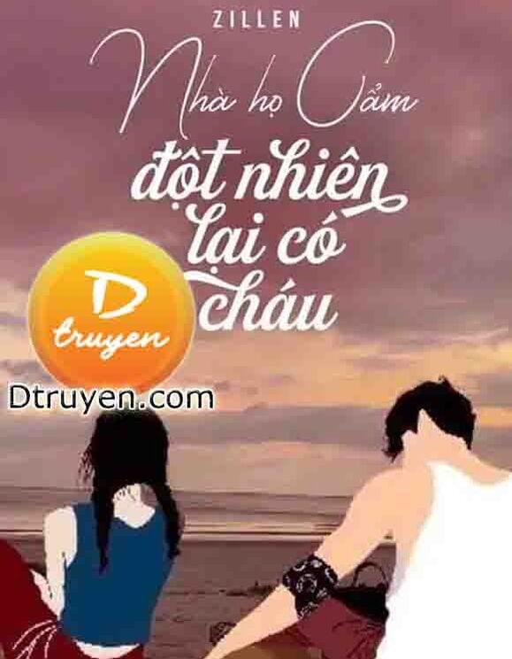 Nhà Họ Cẩm Đột Nhiên Lại Có Cháu