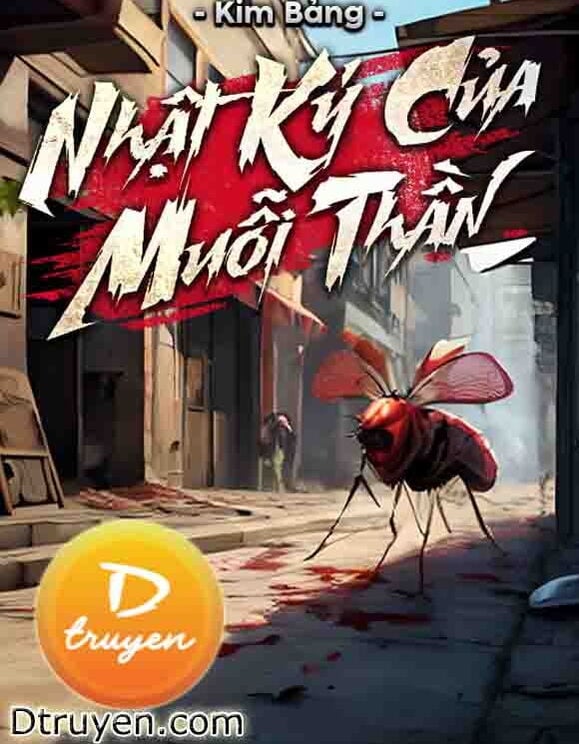 Nhật Ký Của Muỗi Thần