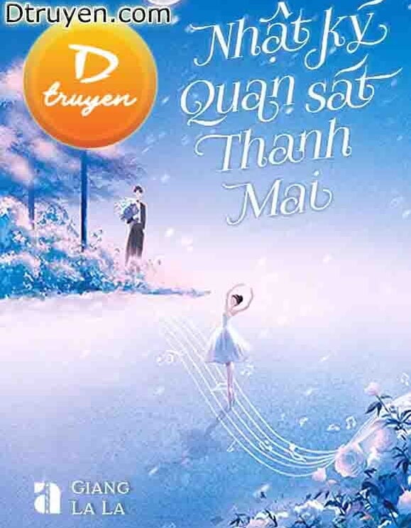 Nhật Ký Quan Sát Thanh Mai