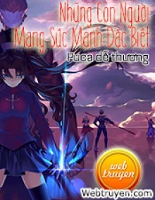 Những Con Người Mang Sức Mạnh Đặc Biệt