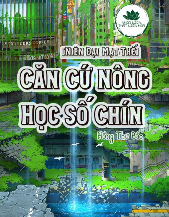 [Niên Đại] Căn Cứ Nông Học Số Chín