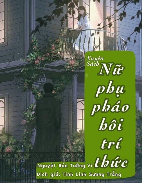 Niên Đại Văn: Xuyên Thành Nữ Phụ Pháo Hôi Trí Thức