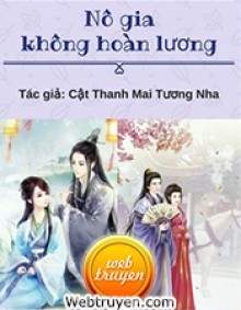 Nô Gia Không Hoàn Lương