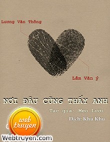 Nơi Đâu Cũng Thấy Anh