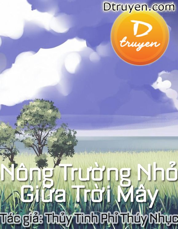 Nông Trường Nhỏ Giữa Trời Mây