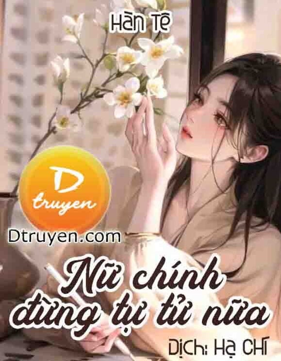 Nữ Chính Đừng Tự Tử Nữa