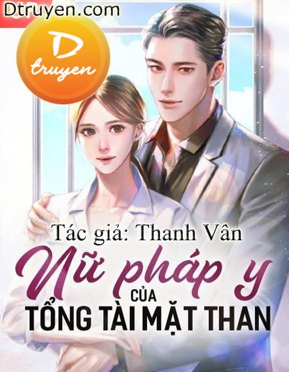 Nữ Pháp Y Của Tổng Tài Mặt Than