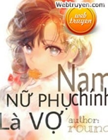 Nữ Phụ Là Vợ Nam Chính