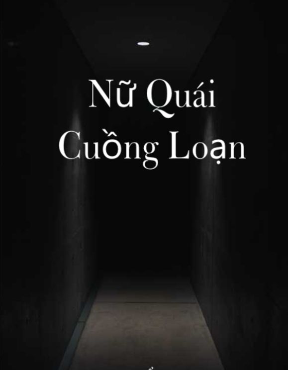 Nữ Quái Cuồng Loạn