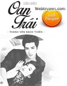 Oan Trái (Cấm Luyến)