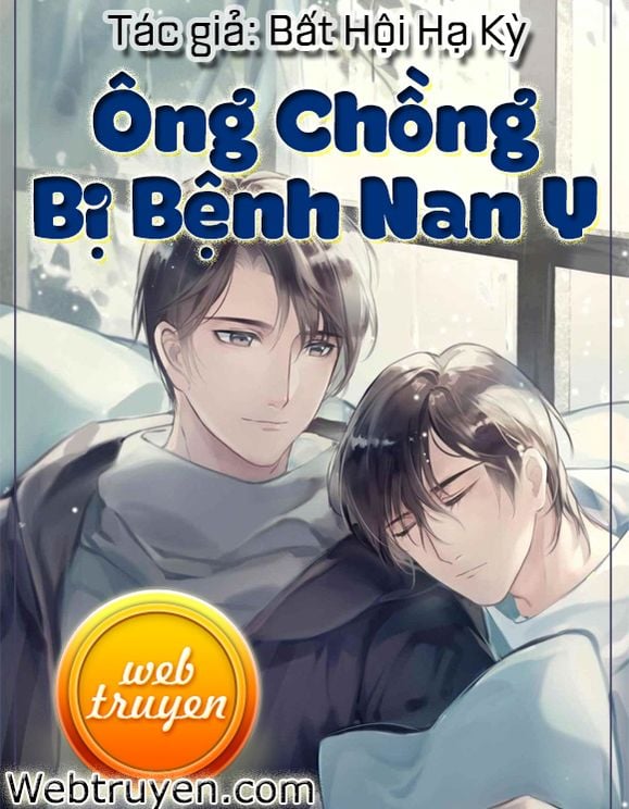 Ông Chồng Bị Bệnh Nan Y