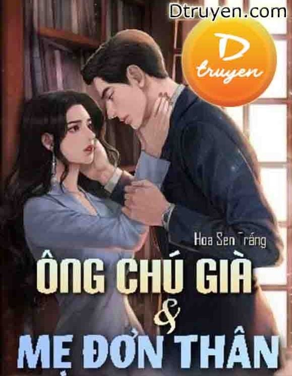 Ông Chú Già Và Mẹ Đơn Thân