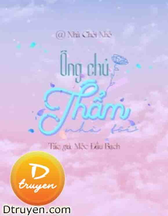 Ông Chủ Thẩm Nhà Tôi