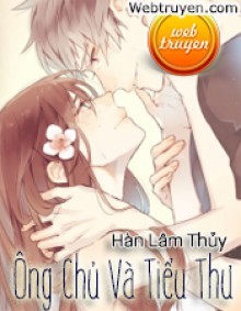 Ông Chủ Và Tiểu Thư