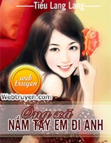 Ông Xã, Nắm Tay Em Đi Anh