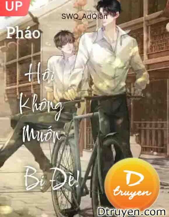 Pháo Hôi Không Muốn Bị Đè!